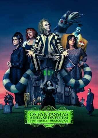 Os Fantasmas Ainda se Divertem - Beetlejuice